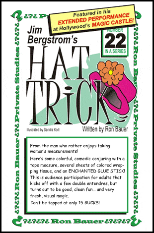 Ron Bauer Private Studies Series #22 - Jim Bergstrom's Hat Trick